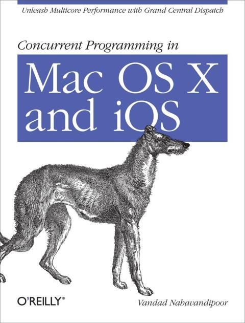 Cover image for book Concurrent Programming in Mac OS X and iOS