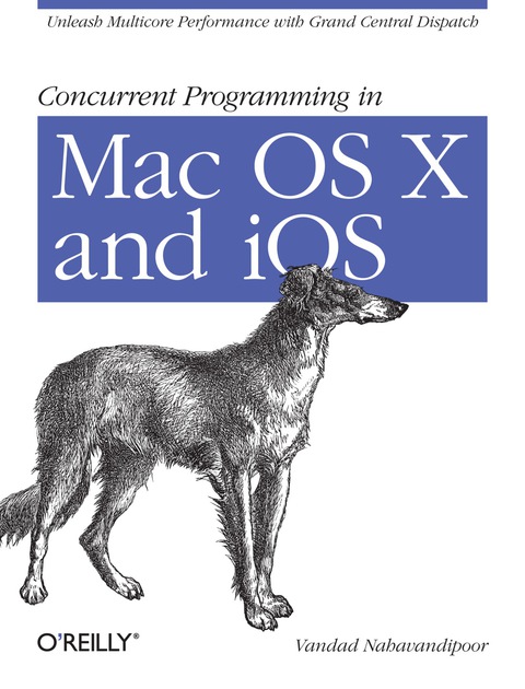 Cover image for book Concurrent Programming in Mac OS X and iOS