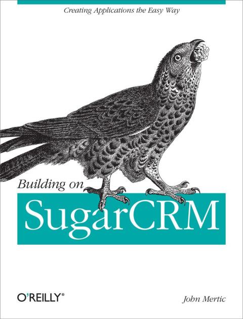 Building on SugarCRM 