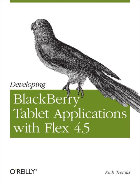 Cover image for book Developing BlackBerry Tablet Applications with Flex 4.5