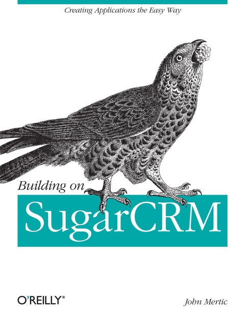 Building on SugarCRM 