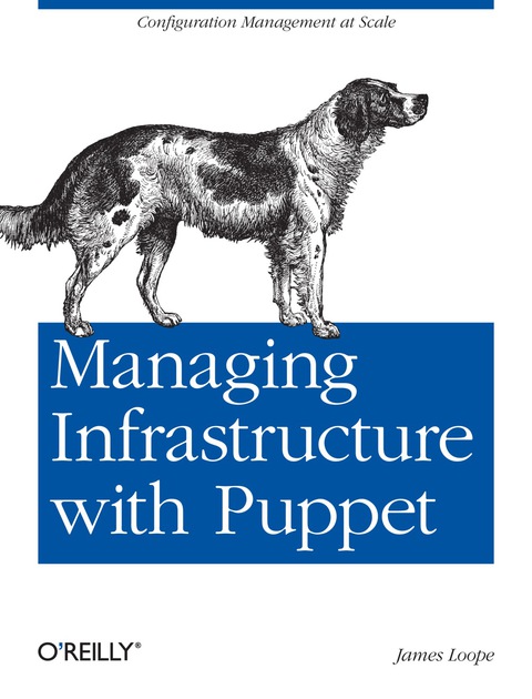 Cover image for book Managing Infrastructure with Puppet