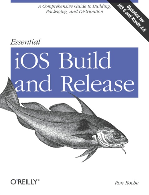 Cover image for book Essential iOS Build and Release