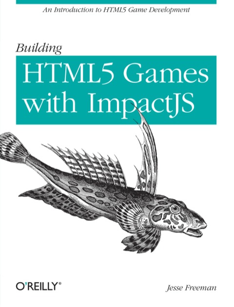 Cover image for book Building HTML5 Games with ImpactJS