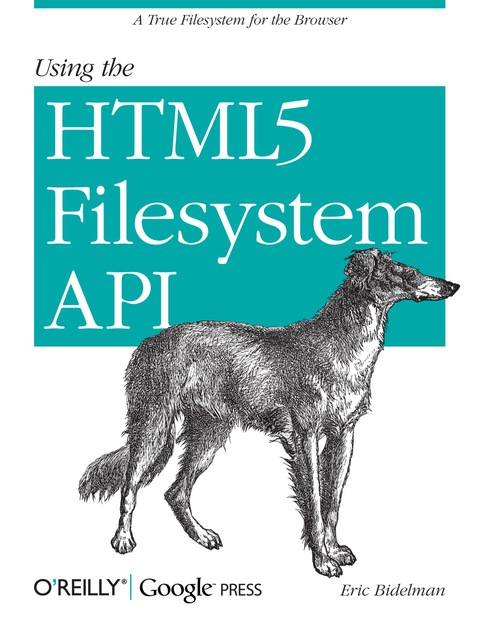 Cover image for book Using the HTML5 Filesystem API