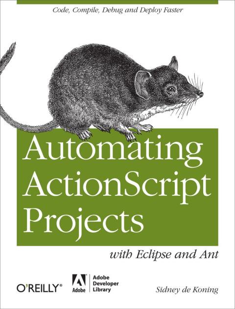 Cover image for book Automating ActionScript Projects with Eclipse and Ant