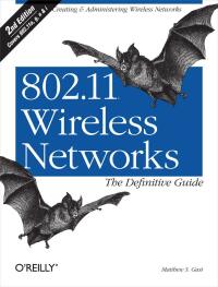 Cover image: 802.11 Wireless Networks: The Definitive Guide 2nd edition 9780596100520