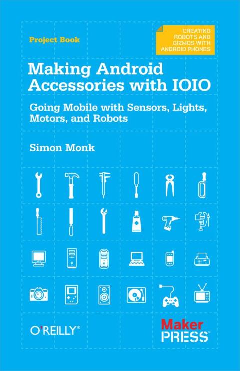 Cover image for book Making Android Accessories with IOIO