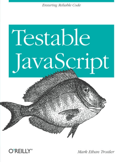 Cover image for book Testable JavaScript