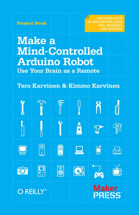 Cover image for book Make a Mind-Controlled Arduino Robot