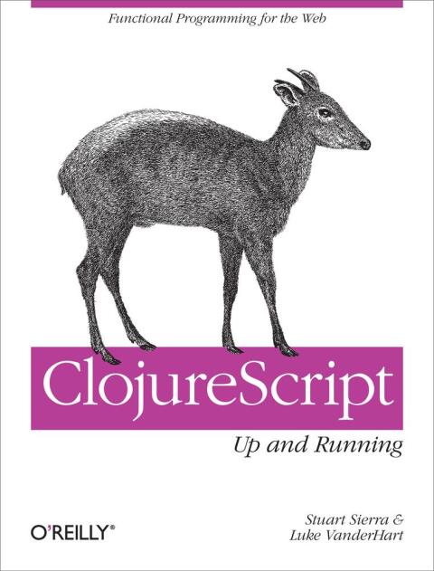 Cover image for book ClojureScript: Up and Running