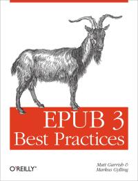Cover image: EPUB 3 Best Practices 1st edition 9781449329143