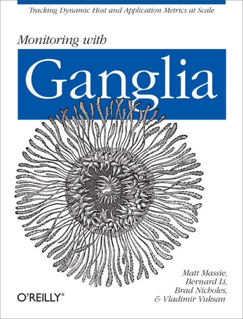 Cover image for book Monitoring with Ganglia