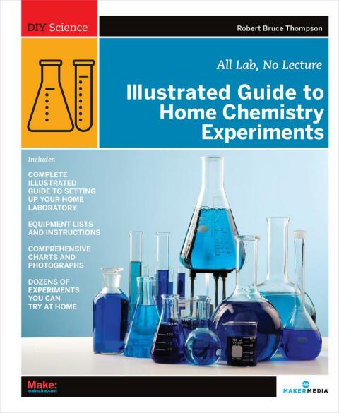 Cover image for book Illustrated Guide to Home Chemistry Experiments