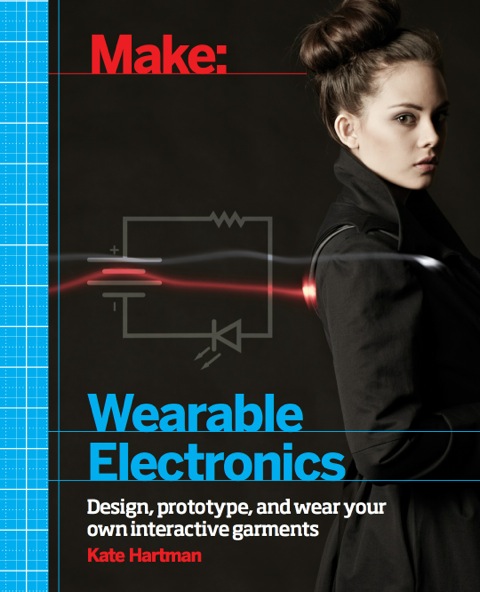 Cover image for book Make: Wearable Electronics