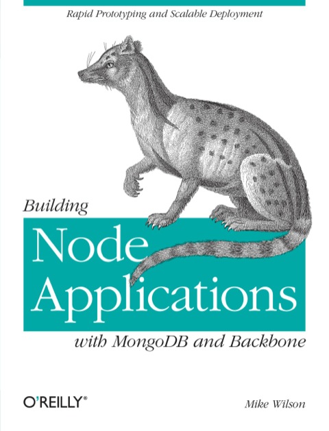 Cover image for book Building Node Applications with MongoDB and Backbone