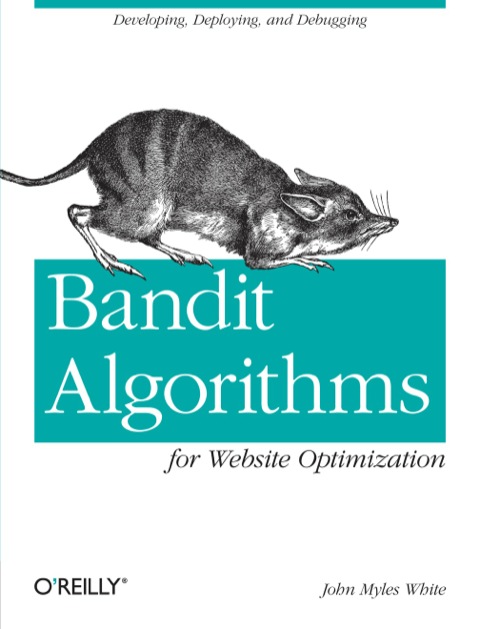 Cover image for book Bandit Algorithms for Website Optimization