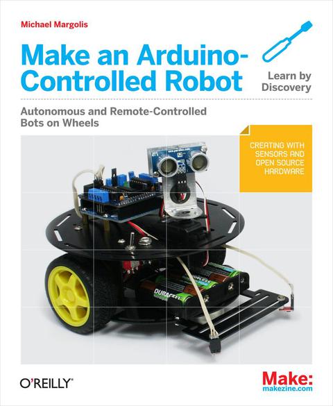 Cover image for book Make an Arduino-Controlled Robot