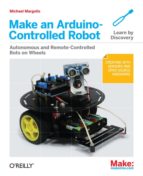 Cover image for book Make an Arduino-Controlled Robot