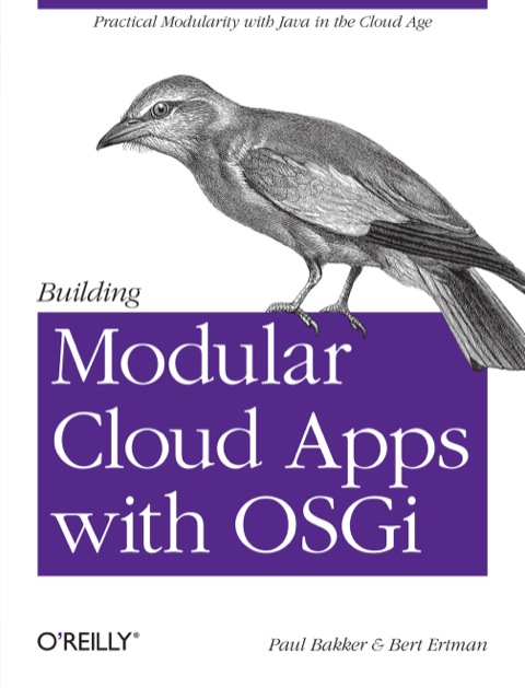 Cover image for book Building Modular Cloud Apps with OSGi