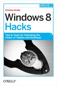 صورة الغلاف: Windows 8 Hacks 1st edition 9781449325756