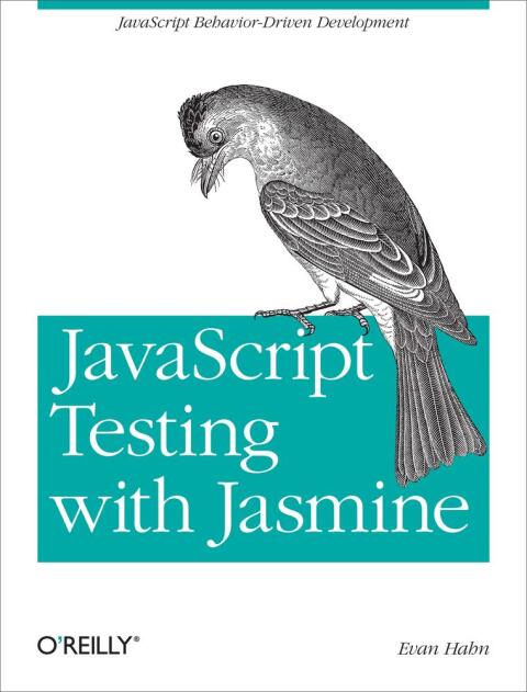 Cover image for book JavaScript Testing with Jasmine