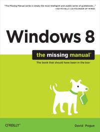 صورة الغلاف: Windows 8: The Missing Manual 1st edition 9781449314033