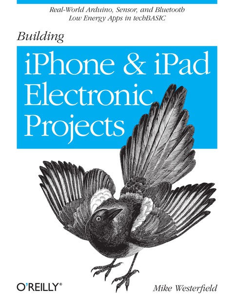 Cover image for book Building iPhone and iPad Electronic Projects