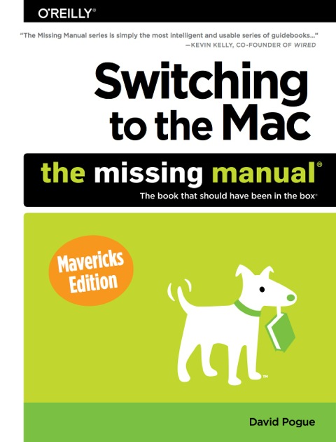 Cover image for book Switching to the Mac: The Missing Manual, Mavericks Edition