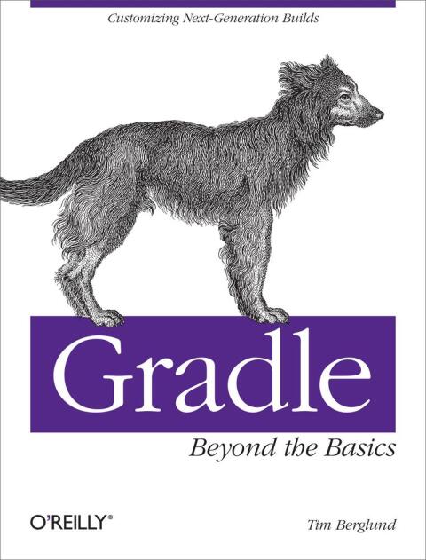Cover image for book Gradle Beyond the Basics