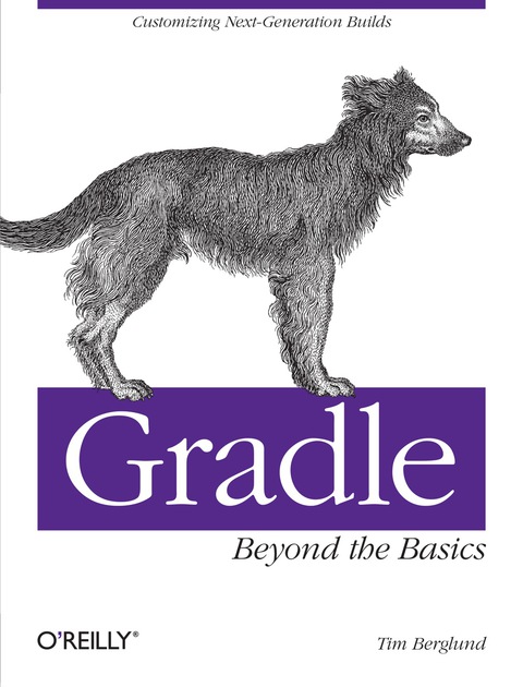 Cover image for book Gradle Beyond the Basics
