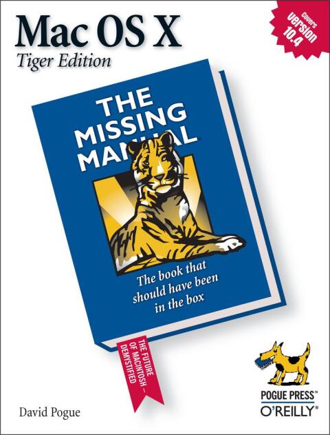 Cover image for book Mac OS X: The Missing Manual, Tiger Edition