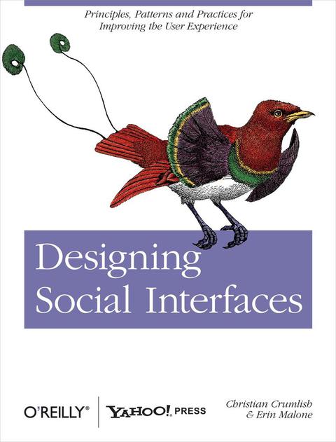 Cover image for book Designing Social Interfaces: Principles, Patterns, and Practices for Improving the User Experience