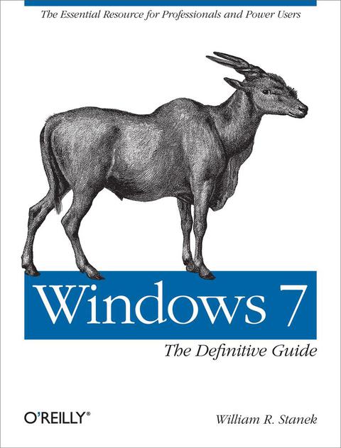 Cover image for book Windows 7: The Definitive Guide: The Essential Resource for Professionals and Power Users