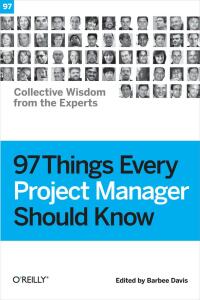 Titelbild: 97 Things Every Project Manager Should Know 1st edition 9780596804169