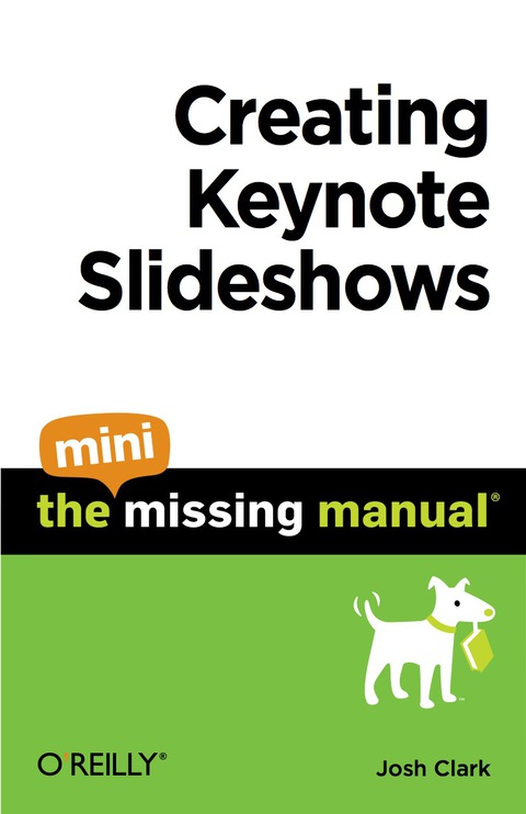 Cover image for book Creating Keynote Slideshows: The Mini Missing Manual