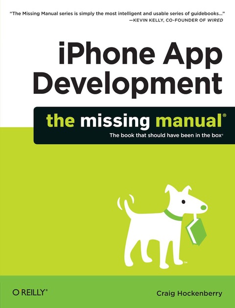 Cover image for book iPhone App Development: The Missing Manual