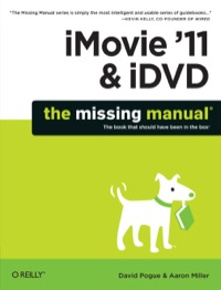 Cover image: iMovie '11 & iDVD: The Missing Manual 1st edition 9781449393274