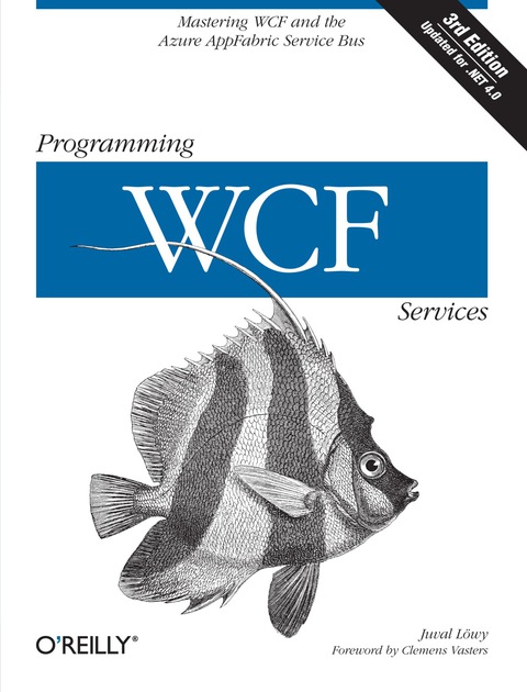 Cover image for book Programming WCF Services: Mastering WCF and the Azure AppFabric Service Bus