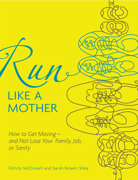 Cover image for book Run Like a Mother