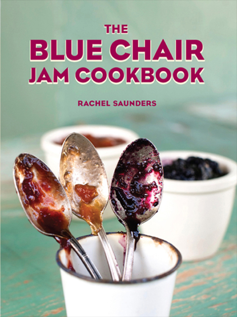 Cover image for book The Blue Chair Jam Cookbook