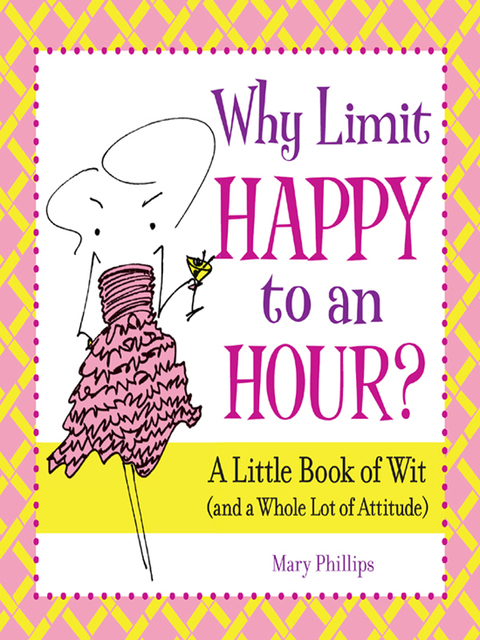 Cover image for book Why Limit Happy to an Hour?