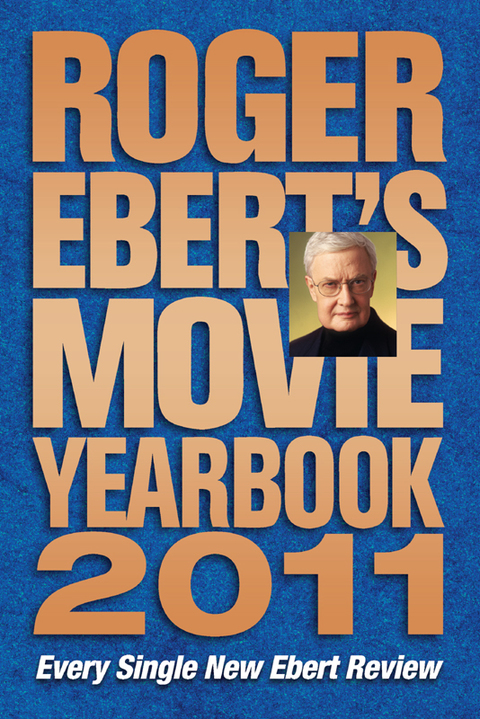 Cover image for book Roger Ebert's Movie Yearbook 2011