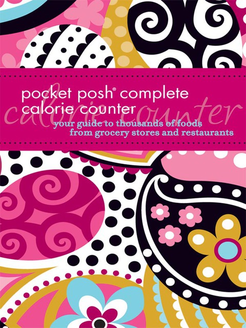 Cover image for book Pocket Posh Complete Calorie Counter