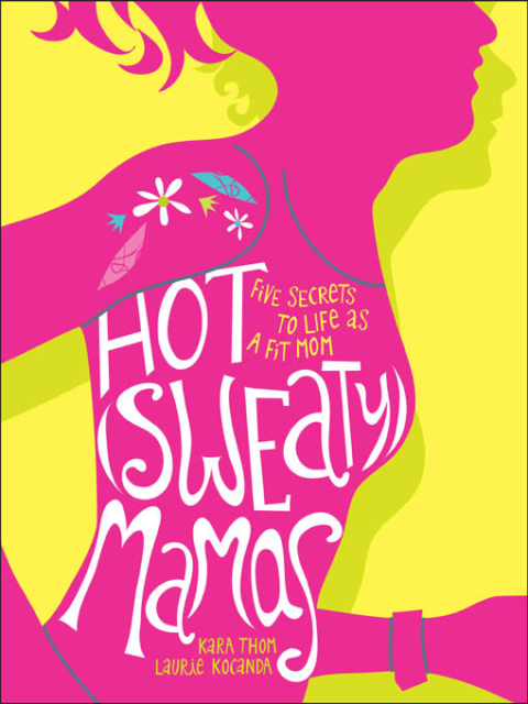 Cover image for book Hot (Sweaty) Mamas