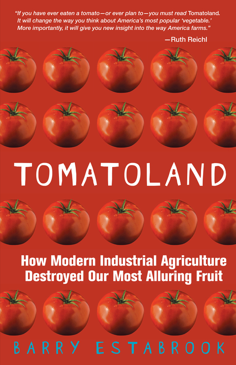 Cover image for book Tomatoland, Third Edition