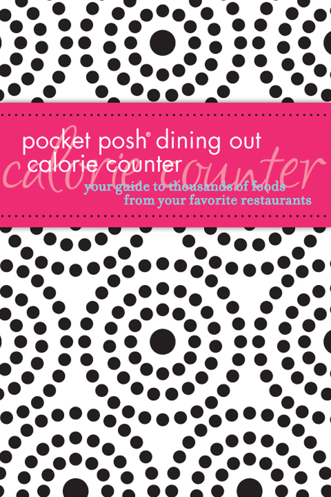 Cover image for book Pocket Posh Dining Out Calorie Counter