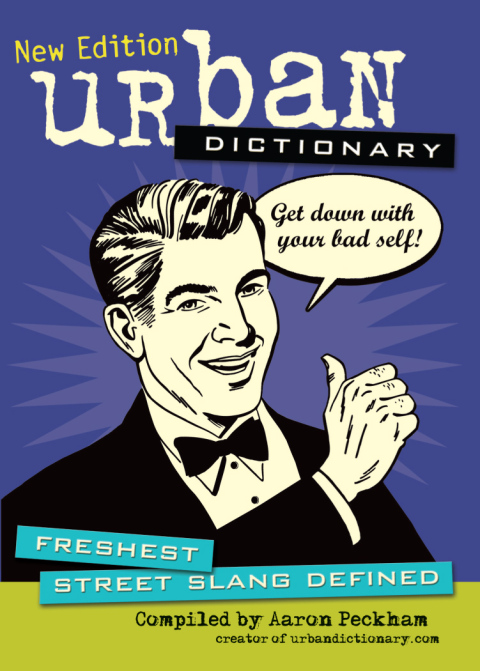 Cover image for book Urban Dictionary: Freshest Street Slang Defined