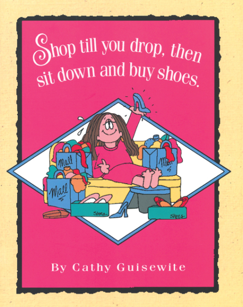 Cover image for book Shop Till You Drop, Then Sit Down and Buy Shoes