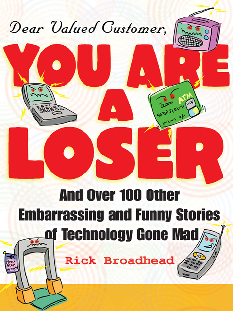 Cover image for book Dear Valued Customer: You Are a Loser